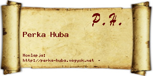 Perka Huba névjegykártya
